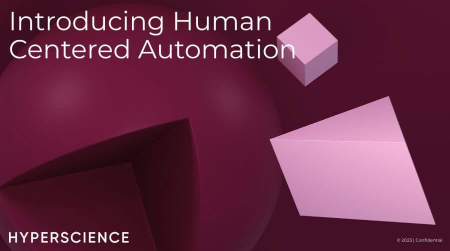 Introducing Human Centered Automation